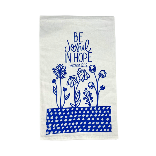 Be Joyful In Hope Tea Towel