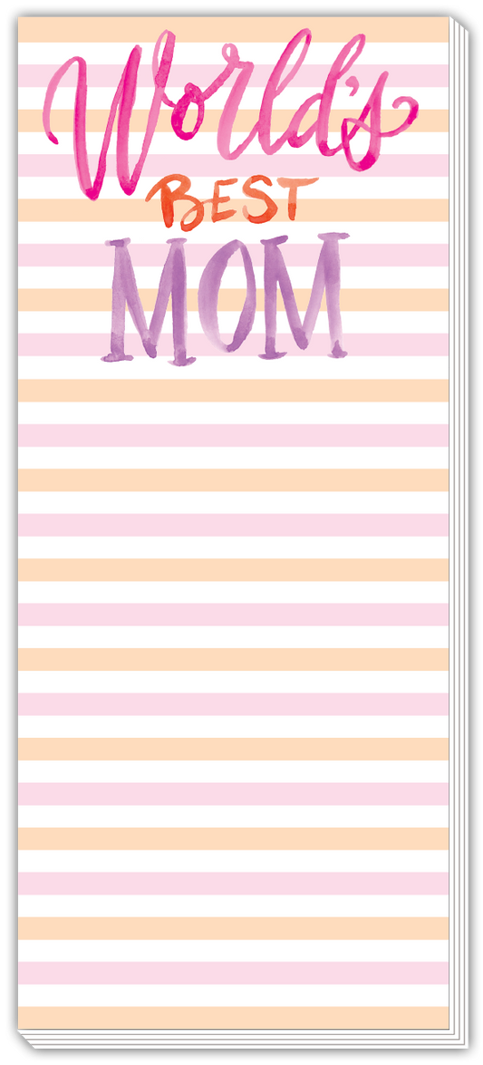 Skinny Notepad -World's Best Mom on Stripes
