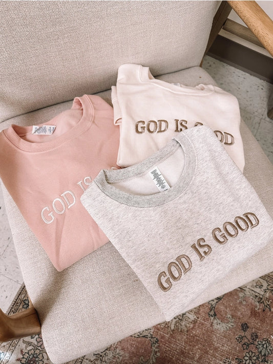 Embroidered God is Good Sweatshirt - Oatmeal Size Small